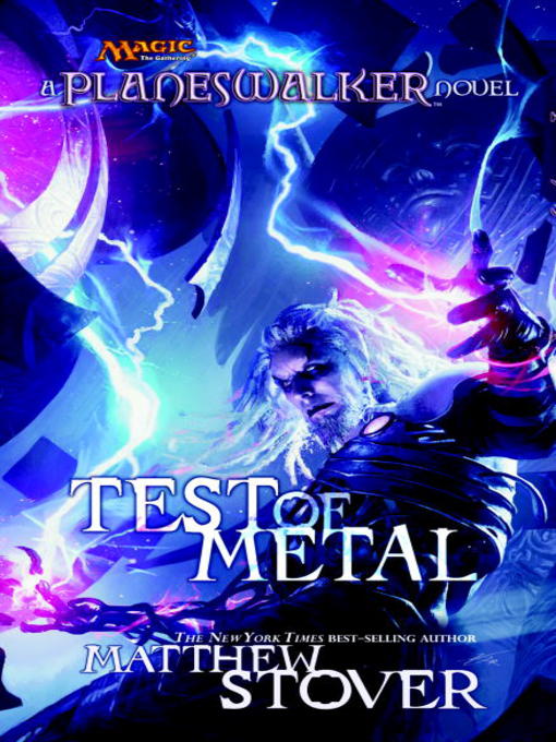 Title details for Test of Metal by Matthew Stover - Available